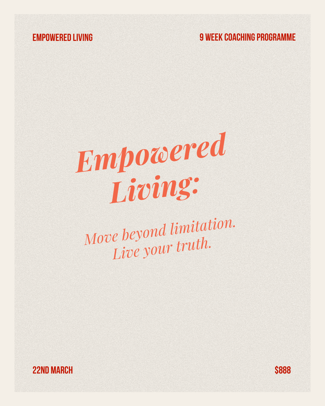 Empowered Living - 9 Week Inner Authority Coaching Programme